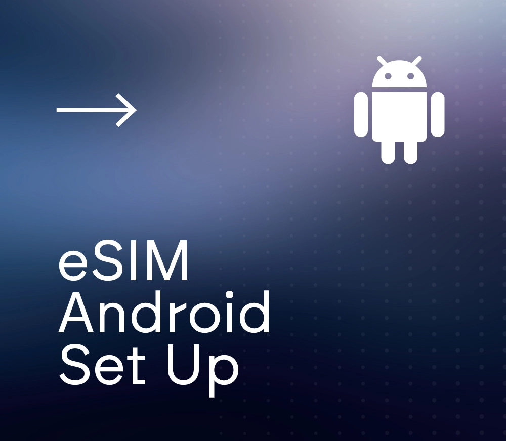Android eSIM Setup